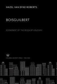 Produktbild: Boisguilbert Economist of the Reign of Louis XIV