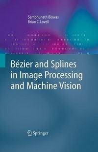 Produktbild: B&eacute;zier and Splines in Image Processing and Machine Vision