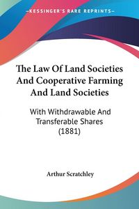 Produktbild: The Law Of Land Societies And Cooperative Farming And Land Societies