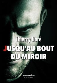 Produktbild: Jusqu'au bout du miroir