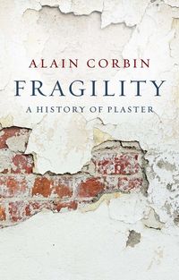 Produktbild: Fragility - History of Plaster