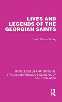 Produktbild: Lives and Legends of the Georgian Saints