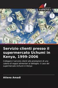 Produktbild: Servizio clienti presso il supermercato Uchumi in Kenya, 1999-2006