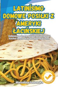 Produktbild: Latin&iacute;simo Domowe Posi&iquest;ki Z Ameryki &iquest;aci&iquest;skiej