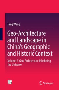 Produktbild: Geo-Architecture and Landscape in China&rsquo;s Geographic and Historic Context