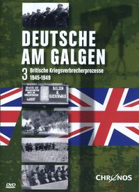 Bild vom Artikel Deutsche am Galgen 3 - Britische Kriegsverbrecherprozesse 1945-1949 vom Autor 