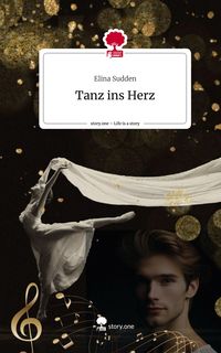 Produktbild: Tanz ins Herz. Life is a Story - story.one