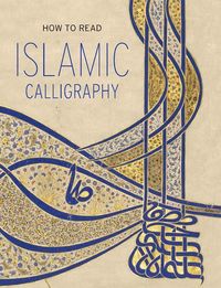 Produktbild: How to Read Islamic Calligraphy