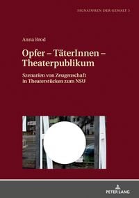 Produktbild: Opfer &ndash; T&auml;terInnen &ndash; Theaterpublikum