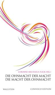 Produktbild: Die Ohnmacht der Macht. Die Macht der Ohnmacht.