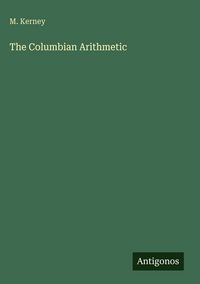 Produktbild: The Columbian Arithmetic