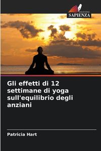 Produktbild: Gli effetti di 12 settimane di yoga sull'equilibrio degli anziani