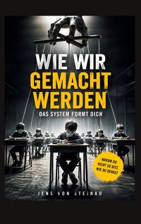 Produktbild: Wie wir gemacht werden