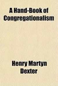 Produktbild: A Hand-Book of Congregationalism