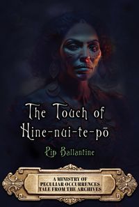 Produktbild: The Touch of Hine-nui-te-po