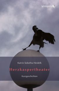 Bild vom Artikel Herzkaspertheater vom Autor Katrin Sobotha-Heidelk