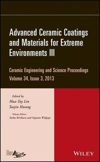 Produktbild: Advanced Ceramic Coatings and Materials for Extreme Environments III, Volume 34, Issue 3