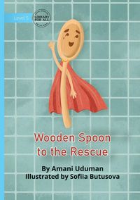 Produktbild: Wooden Spoon to the Rescue