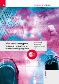 Produktbild: Vernetzungen - Geografie (Volkswirtschaft und Wirtschaftsgeografie) 1 FW + digitales Zusatzpaket