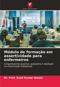 Produktbild: M&oacute;dulo de forma&ccedil;&atilde;o em assertividade para enfermeiros