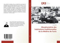 Produktbild: Morphom&eacute;trie des habitations traditionnelles de la M&eacute;dina de Tunis