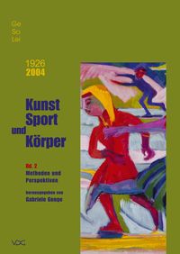 Produktbild: 1926-2004. GeSoLei. Kunst Sport und K&ouml;rper