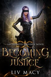 Produktbild: Becoming Justice (The Infinites Universe, #1)