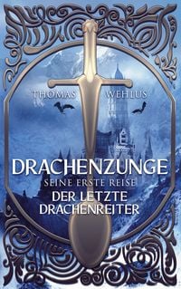 Produktbild: Drachenzunge - Seine erste Reise