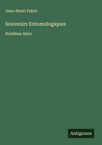 Produktbild: Souvenirs Entomologiques