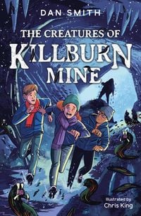 Produktbild: The Creatures of Killburn Mine