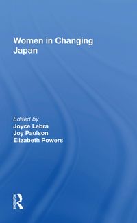 Produktbild: Lebra, J: Women In Changing Japan