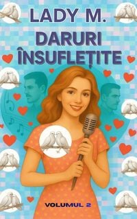 Produktbild: Daruri &Icirc;nsufle&iquest;ite (volumul 2, #2)