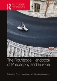 Produktbild: The Routledge Handbook of Philosophy and Europe