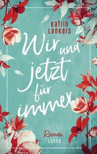 Produktbild: Wir und jetzt f&uuml;r immer