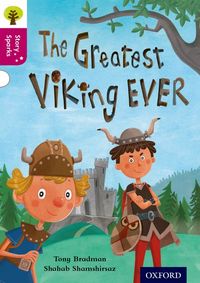 Produktbild: Oxford Reading Tree Story Sparks: Oxford Level 10: The Greatest Viking Ever