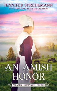 Produktbild: An Amish Honor (King Family Saga - 3)