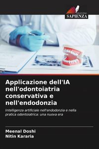 Produktbild: Applicazione dell'IA nell'odontoiatria conservativa e nell'endodonzia