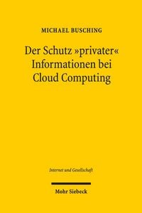 Produktbild: Der Schutz 'privater' Informationen bei Cloud Computing