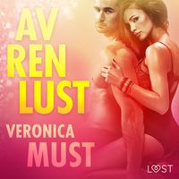 Produktbild: Av ren lust - erotisk novellsamling