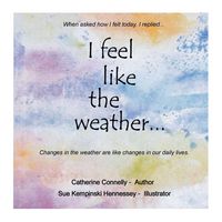 Produktbild: I Feel Like the Weather
