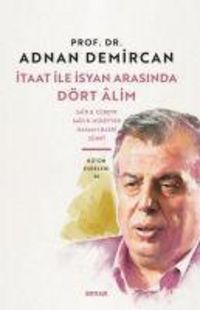 Produktbild: Itaat ile Isyan Arasinda D&ouml;rt Alim