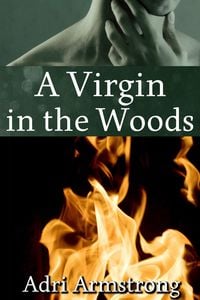 Produktbild: A Virgin in the Woods (A Kinky Collection, #31)