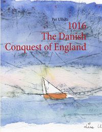 Produktbild: 1016 The Danish Conquest of England