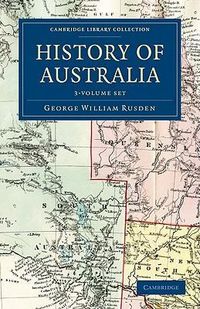 Produktbild: Rusden, G: History of Australia 3 Volume Set