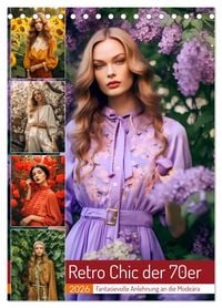 Produktbild: Retro Chic der 70er Retro Chic der 70er Fantasievolle Anlehnung an die Mode&auml;ra (Tischkalender 2026 DIN A5 hoch), CALVENDO Monatskalender