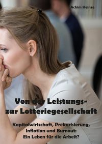 Produktbild: Von der Leistungs- zur Lotteriegesellschaft
