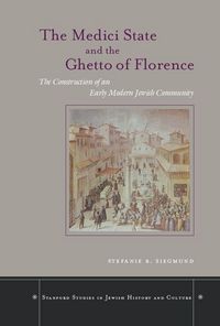Produktbild: The Medici State and the Ghetto of Florence