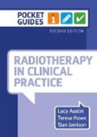 Produktbild: Austin, L: Radiotherapy in Clinical Practice, second edition