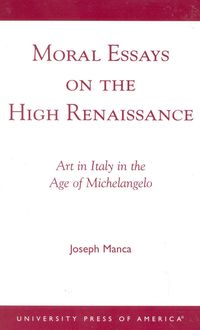 Produktbild: Manca, J: Moral Essays on the High Renaissance