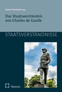 Produktbild: Das Staatsverst&auml;ndnis von Charles de Gaulle
